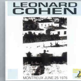 Leonard Cohen - Live In Montreaux , June 25th , 1976 ( Yellow Dog ) front cover