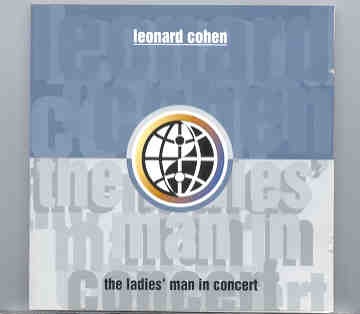 Leonard Cohen – The Ladies Man In Concert ( 2 CD set ) ( Flashback )( Zurich , Switzerland , May 21st , 1993 ) front cover Leonard Cohen - The Ladies Man In Concert ( 2 CD set ) ( Flashback )( Zurich , Switzerland , May 21st , 1993 ) front cover