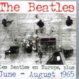 The Beatles - Les Beatles En Europe Plus ( June/August 1965 ) ( Purple Chick ) 2 CD SET front cover