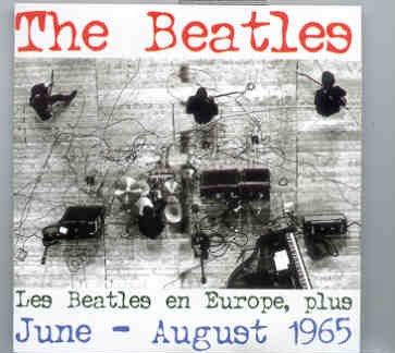 The Beatles – Les Beatles En Europe Plus ( June/August 1965 ) ( Purple Chick ) 2 CD SET front cover The Beatles - Les Beatles En Europe Plus ( June/August 1965 ) ( Purple Chick ) 2 CD SET front cover