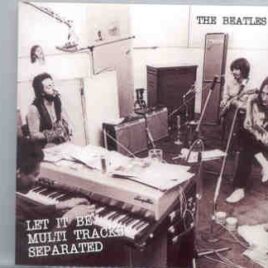 The Beatles - Let It Be Multi Tracks Separated ( 2 CD SET ) ( WWII ) front cover