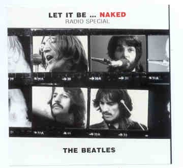 The Beatles – Let It Be Naked RADIO SPECIAL front cover The Beatles - Let It Be Naked RADIO SPECIAL front cover