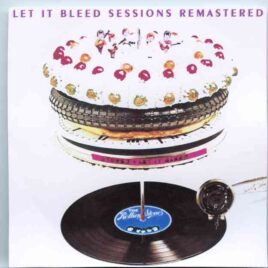 Rolling Stones - Let It Bleed Sessions Remastered ( 2 CD ) ( 26 Acoustic , Electric & Instrumental Studio Sessions ) front cover