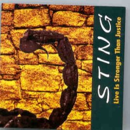Sting / The Police - Life Is Stronger Than Justice ( European Tour 1993 ) front cover