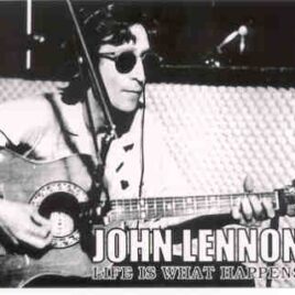 John Lennon - Life Is What Happens To You ( 2 CD SET ) ( Barrier ) front cover