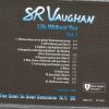 Stevie Ray Vaughan - Life Without You ( Soul To Soul Sessions ) Vol. 1  ( New York , USA , 1985 )