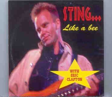 Sting / The Police – Like A Bee ( With Bonus Eric Clapton )( Live at Coast Dome , Tampa , FL , USA , Feb 2nd , 1994 )( 2 CD Set ) front cover Sting / The Police - Like A Bee ( With Bonus Eric Clapton )( Live at Coast Dome , Tampa , FL , USA , Feb 2nd , 1994 )( 2 CD Set ) front cover