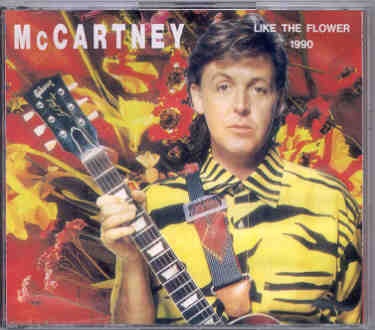 Paul McCartney – Like The Flower 1990 World Tour ( 2 CD SET ) front cover Paul McCartney - Like The Flower 1990 World Tour ( 2 CD SET ) front cover