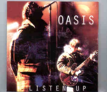 Oasis – Listen Up ! ( Commodore Ballroom , Vancouver , Canada , February 25th , 1995 )( KTS ) front cover Oasis - Listen Up ! ( Commodore Ballroom , Vancouver , Canada , February 25th , 1995 )( KTS ) front cover