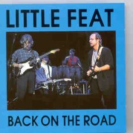 Little Feat - Back On The Road  ( Swingin' Pig ) front cover