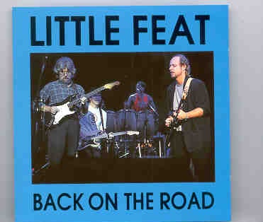 Little Feat – Back On The Road ( Swingin’ Pig ) front cover Little Feat - Back On The Road ( Swingin' Pig ) front cover