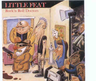Little Feat – Rock ‘N’ Roll Doctors ( Living Legend ) ( Live in St Louis Fox Theatre , MO , USA , 1990 ) front cover Little Feat - Rock 'N' Roll Doctors ( Living Legend ) ( Live in St Louis Fox Theatre , MO , USA , 1990 ) front cover