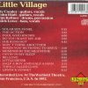 Little Village - Live In San Francisco 1992  ( Living Legend ) ( Ry Cooder, J. Hiatt, J. Knelter, N. Lowe )