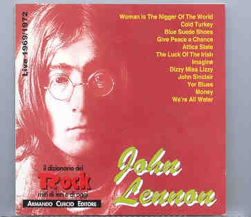 John Lennon – Live 1969-1972 ( Armando Curcio Edittori ) front cover John Lennon - Live 1969-1972 ( Armando Curcio Edittori ) front cover