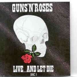Guns N' Roses - Live And Let Die Vol. 2 ( Swingin' Pig ) front cover