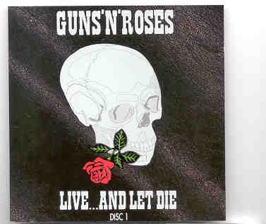Guns N’ Roses – Live And Let Die Vol. 2 ( Swingin’ Pig ) front cover Guns N' Roses - Live And Let Die Vol. 2 ( Swingin' Pig ) front cover
