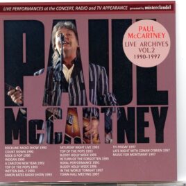 Paul McCartney – Live Archives Vol 2 ( 1990 - 1997 ) ( Misterclaudel ) ( Live Performances in Concert , Radio & TV Appearances ) front cover