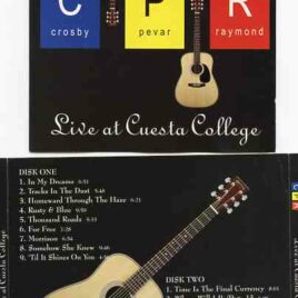 Neil Young / CSNY - Live At Cuesta College ( CPR - CROSBY , Pevar & Raymond LIVE on Jan 18th 1997 , California USA )