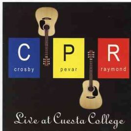 Neil Young / CSNY - Live At Cuesta College ( CPR - CROSBY , Pevar & Raymond LIVE on Jan 18th 1997 , California USA ) 2CD Set front cover
