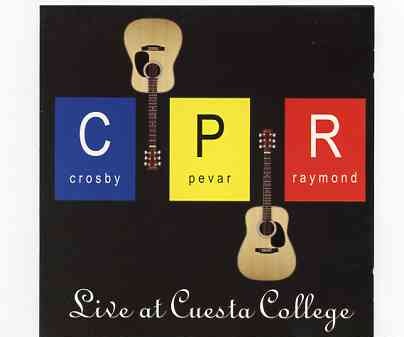 Neil Young / CSNY – Live At Cuesta College ( CPR – CROSBY , Pevar & Raymond LIVE on Jan 18th 1997 , California USA ) 2CD Set front cover Neil Young / CSNY - Live At Cuesta College ( CPR - CROSBY , Pevar & Raymond LIVE on Jan 18th 1997 , California USA ) 2CD Set front cover