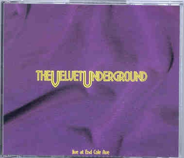 Lou Reed / Velvet Underground – Live At End Cole Ave ( 2 CD set ) ( Dallas , Texas , October 1969 ) front cover Lou Reed / Velvet Underground - Live At End Cole Ave ( 2 CD set ) ( Dallas , Texas , October 1969 ) front cover
