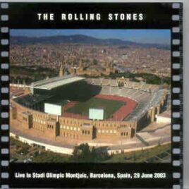 Rolling Stones - Live In Estadi Olimpic Montjuic ( 2 CD set ) ( Barcelona , Spain , June 29th , 2003 ) front cover