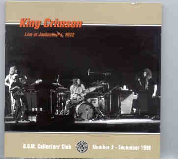 King Crimson – Live at Jacksonville 1972 ( February 26th , 1972 ) front cover King Crimson - Live at Jacksonville 1972 ( February 26th , 1972 ) front cover