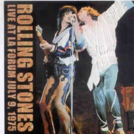 Rolling Stones - Live At LA Forum , July 9th , 1975 ( 2 CD set ) ( Inglewood Forum , Los Angeles , CA , USA ) front cover