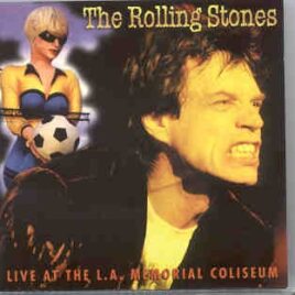 Rolling Stones - Live At The LA Memorial Coliseum ( 2 CD set ) ( October 19th , 1989 , LA , California , USA ) front cover