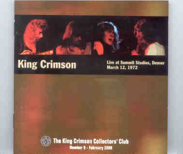 King Crimson – Live at Summit Studios , Denver ( March 12th , 1972 ) front cover King Crimson - Live at Summit Studios , Denver ( March 12th , 1972 ) front cover