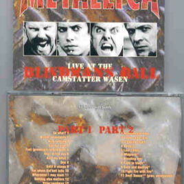 Metallica - Blindman's Ball ( 2 CD set )( Spectrum , Oslo , Nov 23rd 1996 plus Bonustracks : London Aug 23rd 1995 )