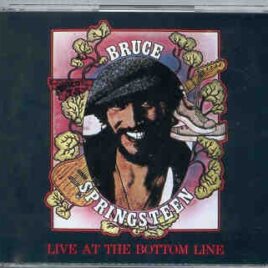 Bruce Springsteen - Live At The Bottom Line  ( Great Dane ) ( 2 CD set ) ( New York , Aug. 15th , 1975 ) front cover