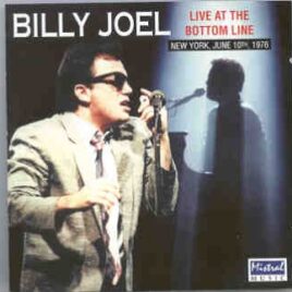 Billy Joel - Live At The Bottom Line ( Mistral ) ( 2 CD set )( New York , June 10th , 1976 ) front cover