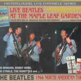 The Beatles - Live At The Maple Leaf Gardens ( 2 CD set )  ( Misterclaudel ) front cover
