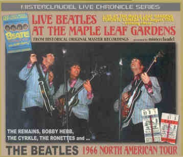 The Beatles – Live At The Maple Leaf Gardens ( 2 CD set ) ( Misterclaudel ) front cover The Beatles - Live At The Maple Leaf Gardens ( 2 CD set ) ( Misterclaudel ) front cover