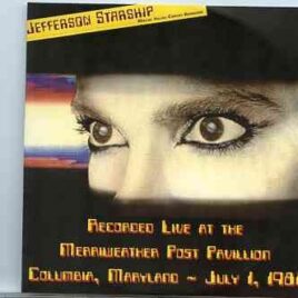 Jefferson Airplane - Jefferson Starship Live The Merriweather Post Pavillion ( 2 CD ) ( Columbia , Maryland , July 1st 1981 ) front cover