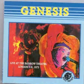 P. Gabriel  /  GENESIS  /  P. Collins - Live At The Rainbow Theater 1973 ( London , UK , 1973 ) front cover