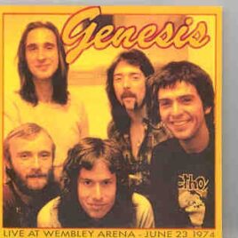 P. Gabriel  /  GENESIS  /  P. Collins - Live At The Wembley Arena ( UK , June 23rd , 1974 ) front cover