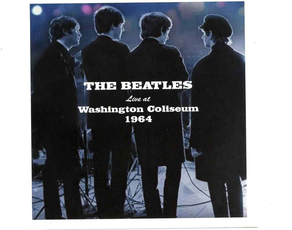 The Beatles – Live At Washington Coliseum 1964 ( Green Apple ) front cover The Beatles - Live At Washington Coliseum 1964 ( Green Apple ) front cover