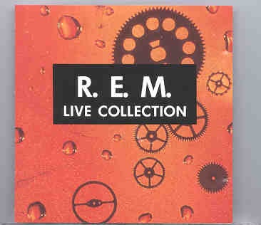 R.E.M. – Live Collection ( Living Legend ) front cover R.E.M. - Live Collection ( Living Legend ) front cover
