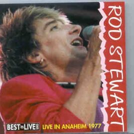 The Face / Rod Stewart - Live In Anaheim 1977 ( Rod Stewart ) front cover