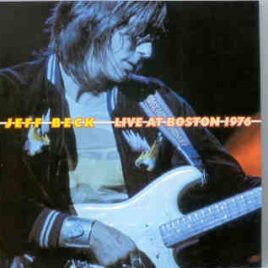 Jeff Beck - Live In Boston 1976 ( 2 CD set ) ( Boston Music Hall , October 10th , 1976 ) front cover