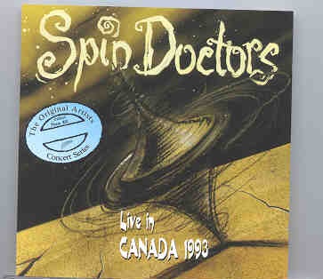 Spin Doctors – Live In Canada 1993 front cover Spin Doctors - Live In Canada 1993 front cover
