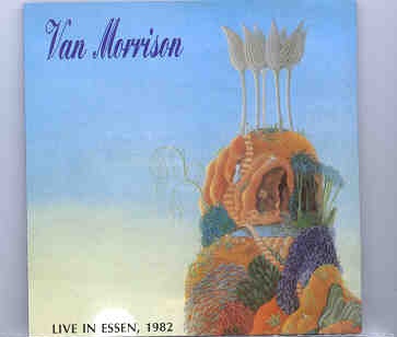 Van Morrison – Live In Essen 1982 ( Live Storm ) front cover Van Morrison - Live In Essen 1982 ( Live Storm ) front cover