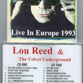 Lou Reed / Velvet Underground - Live In Europe 1993 ( Swingin' Pig ) ( 2 CD SET )