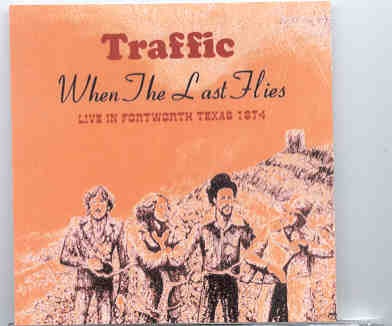 Traffic – Live In Fort Worth , Texas , 1974 ( 2 CD set ) ( Fort Worth , Texas , Tarrant County , October 12th , 1974 ) front cover Traffic - Live In Fort Worth , Texas , 1974 ( 2 CD set ) ( Fort Worth , Texas , Tarrant County , October 12th , 1974 ) front cover