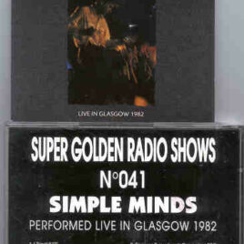 Simple Minds - Live In Glasgow 1982