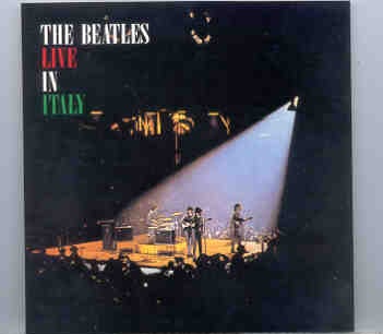 The Beatles – Live In Italy ( Fab Gear ) front cover The Beatles - Live In Italy ( Fab Gear ) front cover