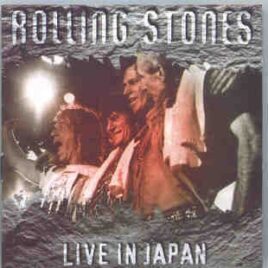 Rolling Stones - Live In Japan  ( LIVE at The Tokyo Dome , March 3rd , 1995 ) ( 2 CD SET ) front cover