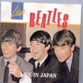 The Beatles - Live In Japan ( Starlife ) ( June 30th AND July 1st , 1964 ) front cover